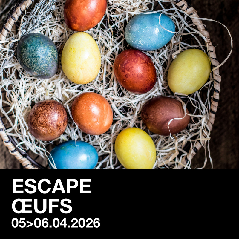 ESCAPE ŒUFS
